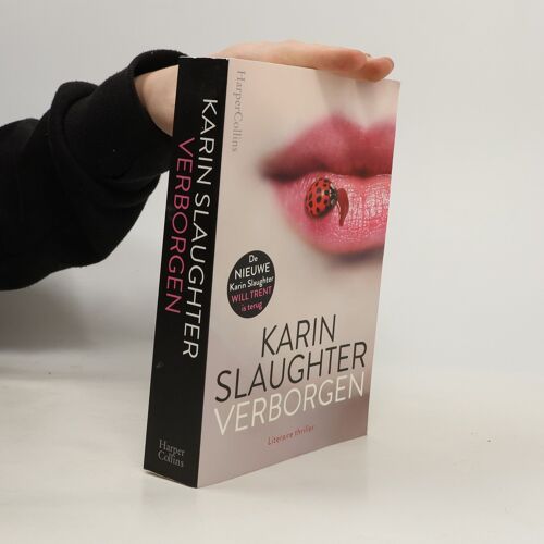 Slaughter, K: Verborgen