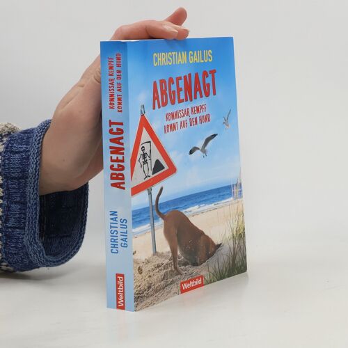 Abgenagt | Christian Gailus