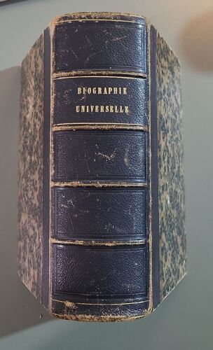 Biographie Portative Universelle Suivie D'une Table Chronologique Et Alphabétique Ou Se Trouvent Répartis En Cinquant-Quatre Classes Les Noms Mentionnés Dans L'ouvrage