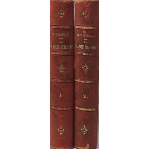 La France Héroïque Tome 1 Et 2