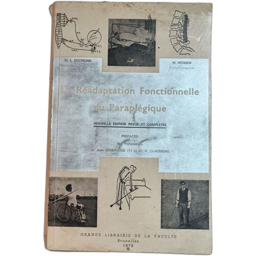 La Réadaptation Fonctionnelle Du Paraplégique