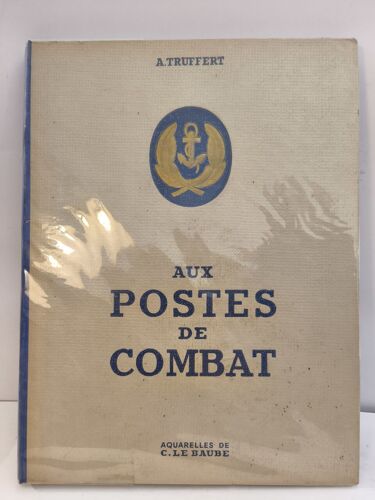 Aux Postes De Combat - Aquarelle De C. Lebaube