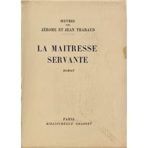 La Maîtresse Servante ( Exemplaire Sur Vélin Pur Chiffon A Numéroté 462 )