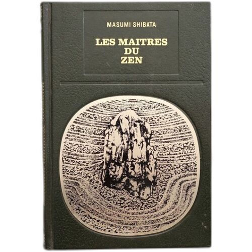 Les Maîtres Du Zen