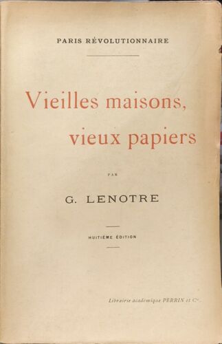 Vieilles Maisons Vieux Papiers - Première Serie - Huitième Édition