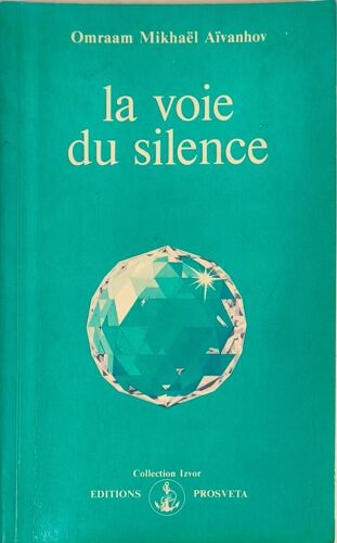 La Voie Du Silence