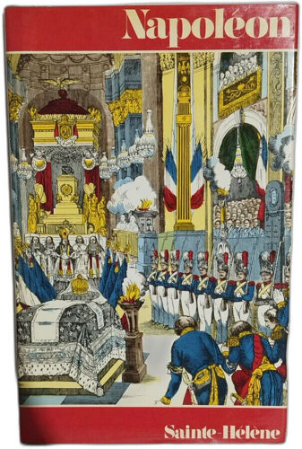 Napoleon Sainte-Helene / Riche Iconographie En Couleurs