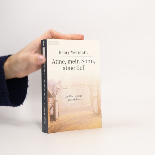 Atme, Mein Sohn, Atme Tief | Henry Wermuth