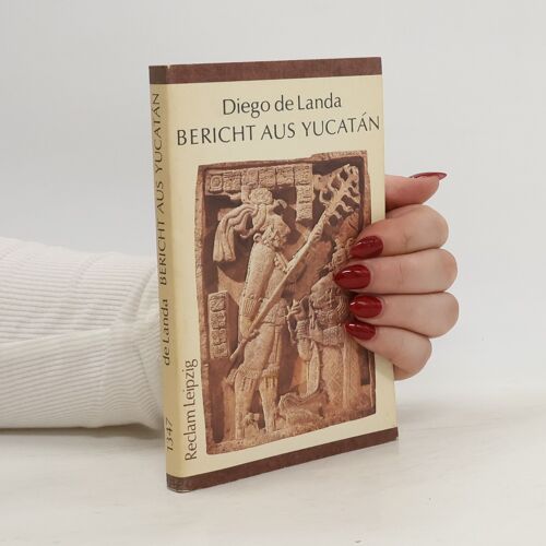 Bericht Aus Yucatan | Diego De Landa