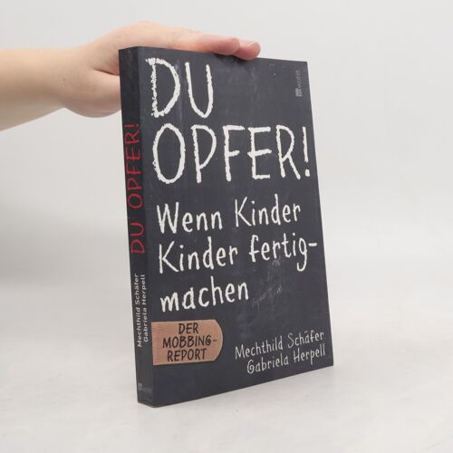 Du Opfer! | Gabriela Herpell