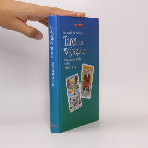 Tarot Als Wegbegleiter | Hajo Banzhaf