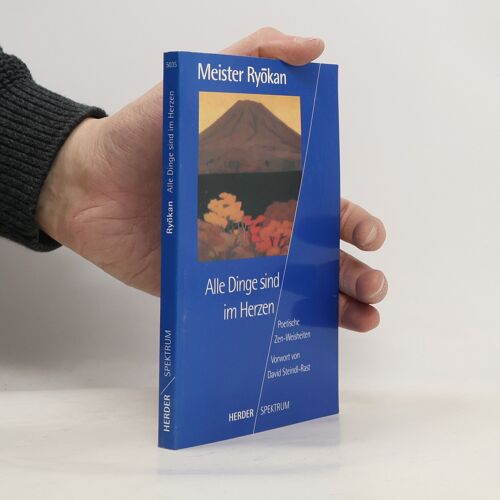 Alle Dinge Sind Im Herzen | Meister Ryokan