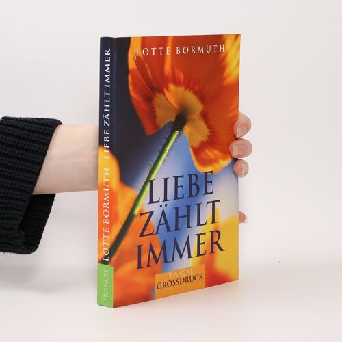 Liebe Zahlt Immer | Lotte Bormuth