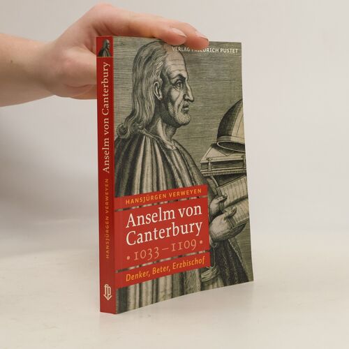 Anselm Von Canterbury 1033-1109 | Hansjurgen Verweyen