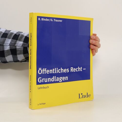 Offentliches Recht - Grundlagen | Bruno Binder