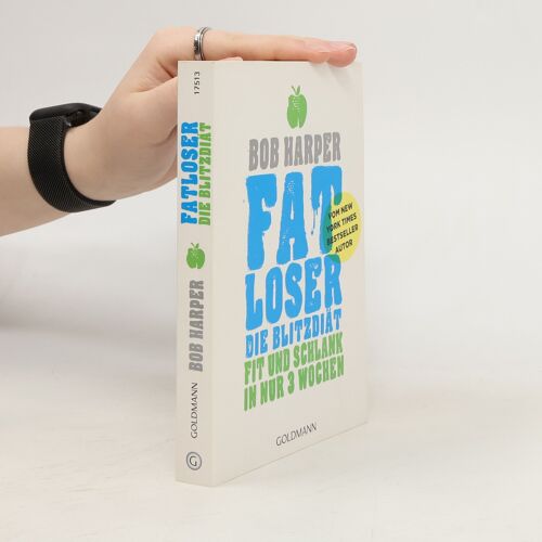 Harper, B: Fatloser - Die Blitzdiät