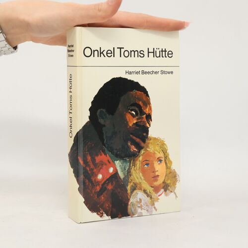 Onkel Toms Hutte | Harriet Beecher Stowe