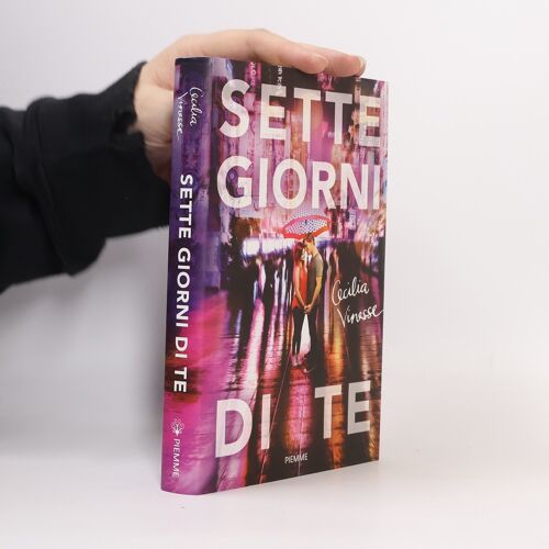 Sette Giorni Di Te | Cecilia Vinesse