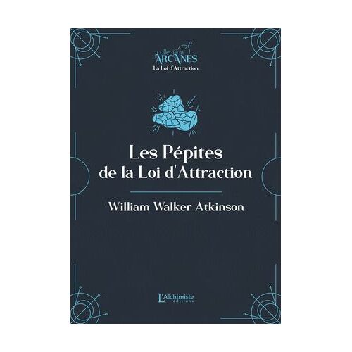 Les Pépites De La Loi D'attraction