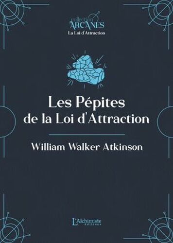 Les Pépites De La Loi D'attraction