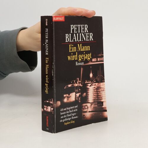 Ein Mann Wird Gejagt | Peter Blauner