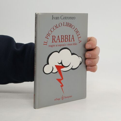 Assaggi: Il Piccolo Libro Della Rabbia | Ivan Cotroneo