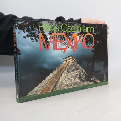 Mexiko | Hans Gsellmann