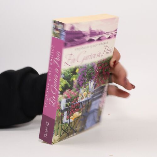 Ein Garten In Paris | Stephanie Grace Whitson