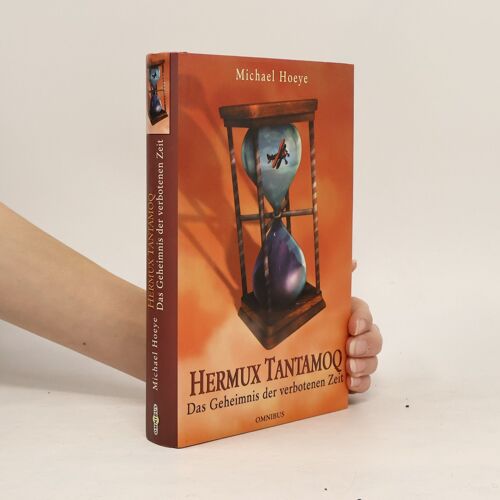 Hermux Tantamoq - Das Geheimnis Der Verbotenen Zeit