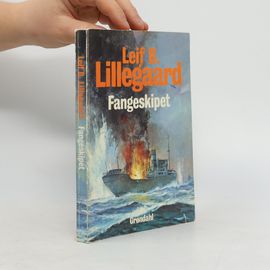 Fangeskipet | Leif Bryde Lillegaard