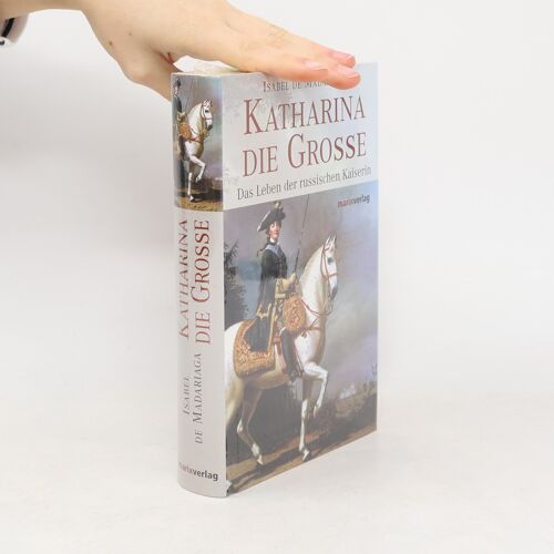 Katharina Die Grosse | Isabel De Madariaga