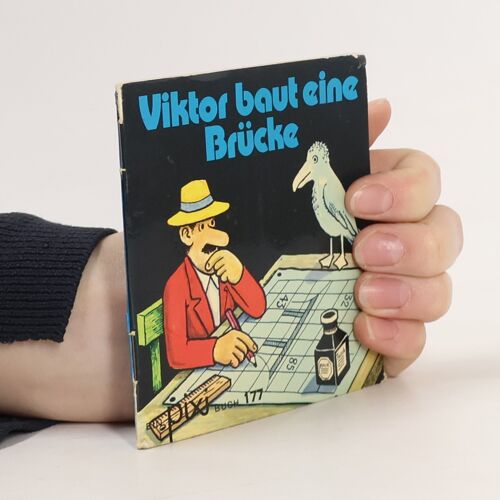 Pixi-Buch - 177: Viktor Baut Eine Brucke | Jan Loof
