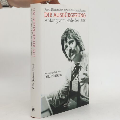 Die Ausburgerung | Wolf Biermann
