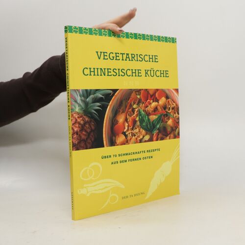 Vegetarische Chinesische Kuche | Deh Ta Hsiung
