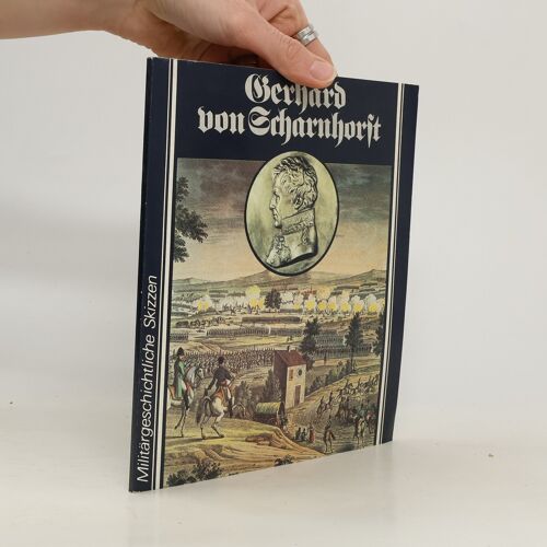Gerhard Von Scharnhorst | Hansjurgen Usczeck