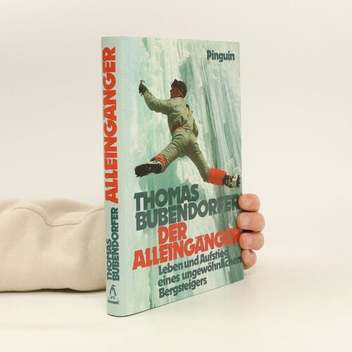 Der Alleinganger | Thomas Bubendorfer