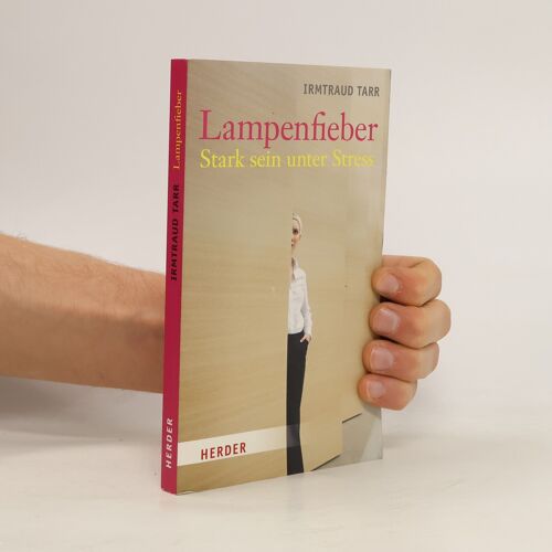 Lampenfieber | Irmtraud Tarr