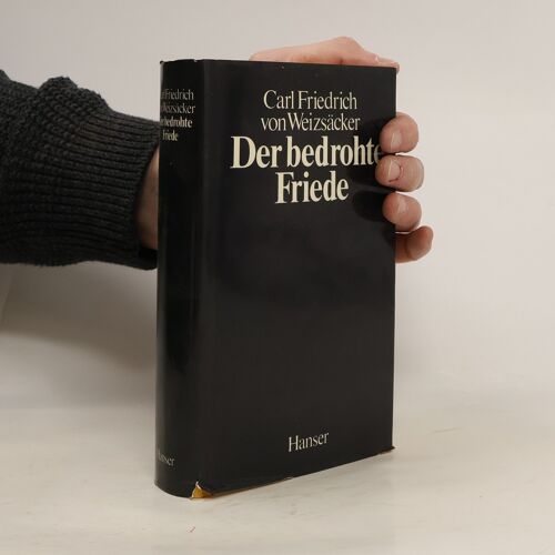 Der Bedrohte Friede | Carl Friedrich Von Weizsäcker