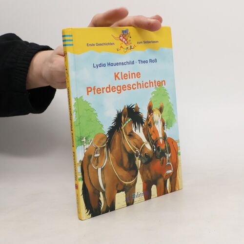 Kleine Pferdegeschichten | Lydia Hauenschild