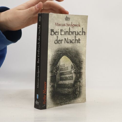 Bei Einbruch Der Nacht | Marcus Sedgwick