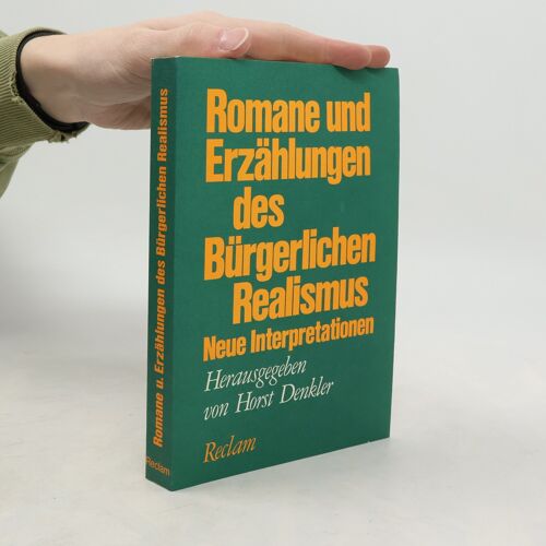 Romane Und Erzahlungen Des Burgerlichen Realismus | Horst Denkler
