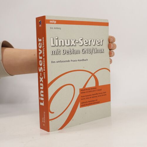 Linux-Server Mit Debian Gnu/Linux | Eric Amberg