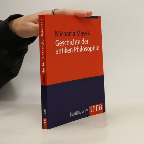 Geschichte Der Antiken Philosophie | Michaela Masek