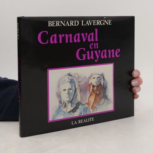 Carnaval En Guyane | Bernard Lavergne