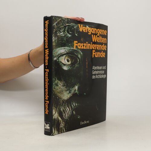 Vergangene Welten - Faszinierende Funde | Ulrich Schirm