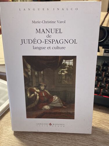 Manuel De Judéo-Espagnol Langue Et Culture Marie Christine Varol 
