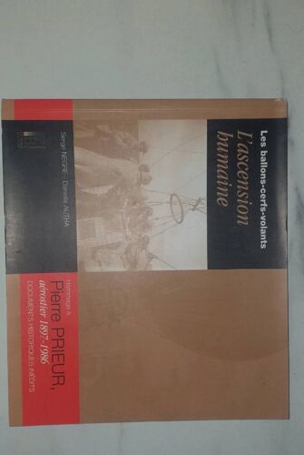 Les Ballons Cerfs-Volants, L Ascension Humaine De Serge Negre Et Danielle Autha