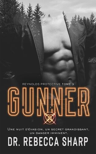 Reynolds Protective Series - Tome 3, Gunner