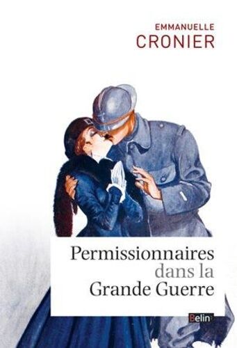 Permissionnaires Dans La Grande Guerre
