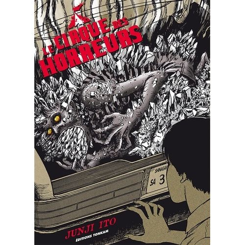 Cirque Des Horreurs (Le) - Junji Ito Collection N°11